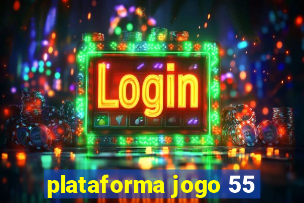 plataforma jogo 55